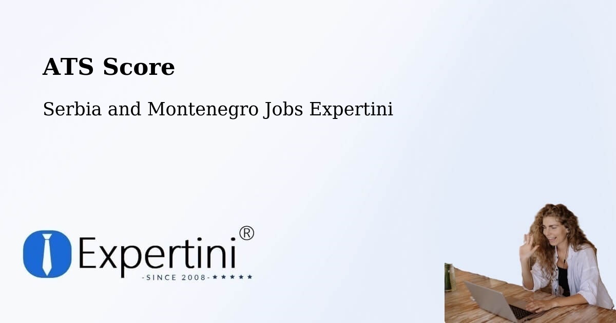Resume ATS Score & Job Description Match Tool – Prévost - Serbia and Montenegro Jobs Expertini